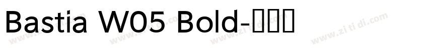 Bastia W05 Bold字体转换